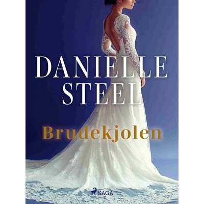 Danielle Steel: Brudekjolen - Bog