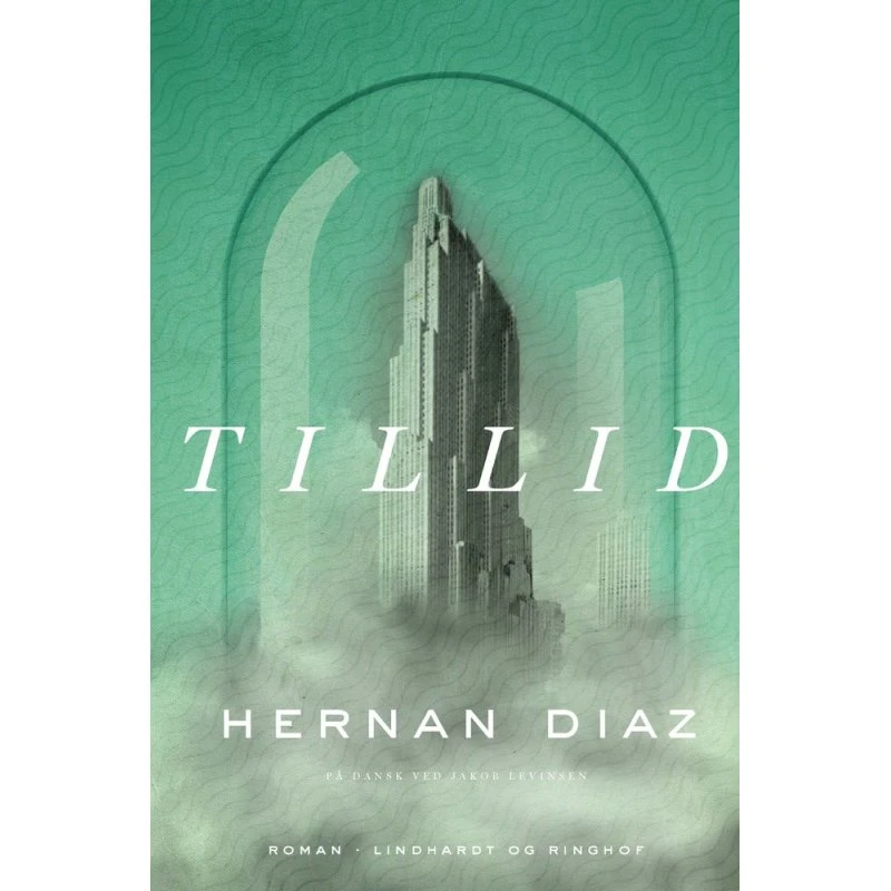 Tillid - Hernán Díaz - Bog