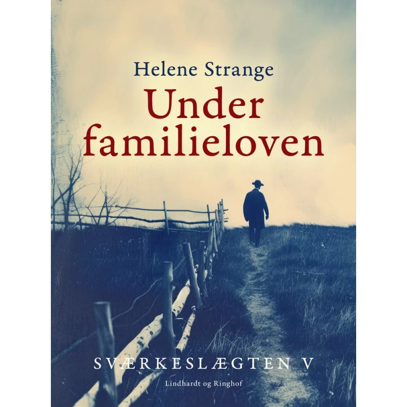 Sværkeslægten. 5. Under familieloven af Helene Strange