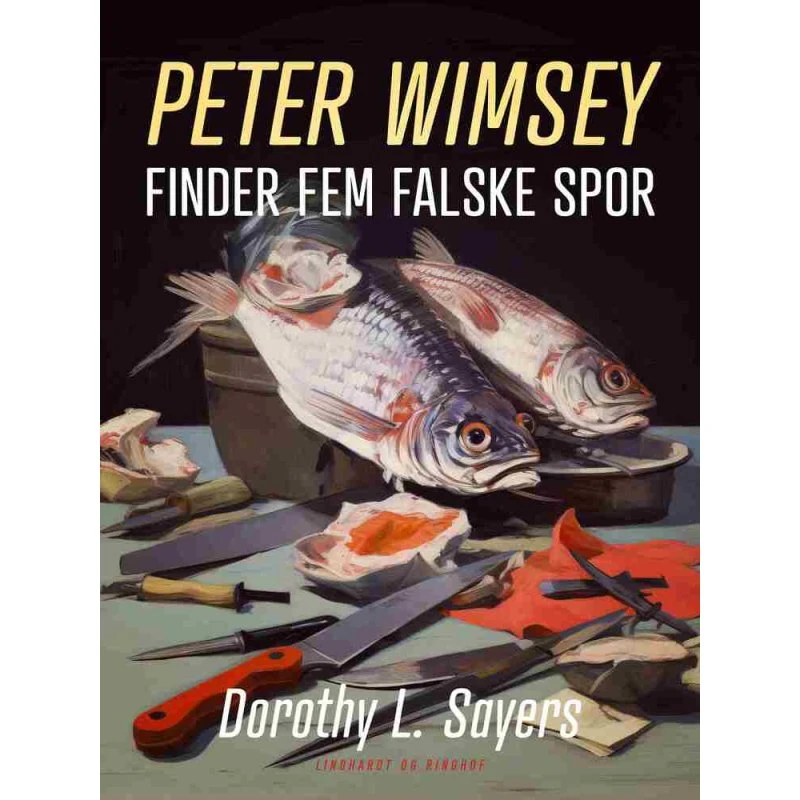 Dorothy L. Sayers: Peter Wimsey finder fem falske spor