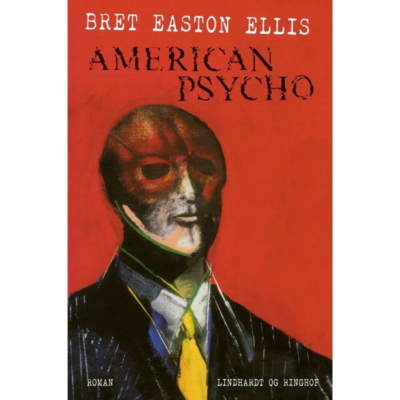 American Psycho - Bret Easton Ellis - Bog