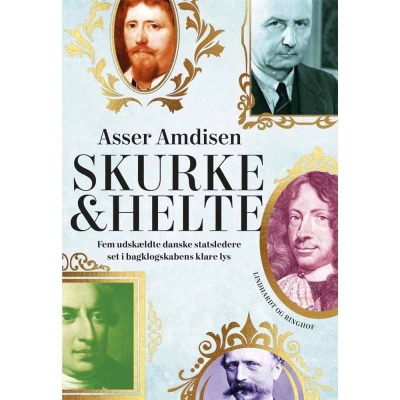 Skurke og helte af Asser Amdisen