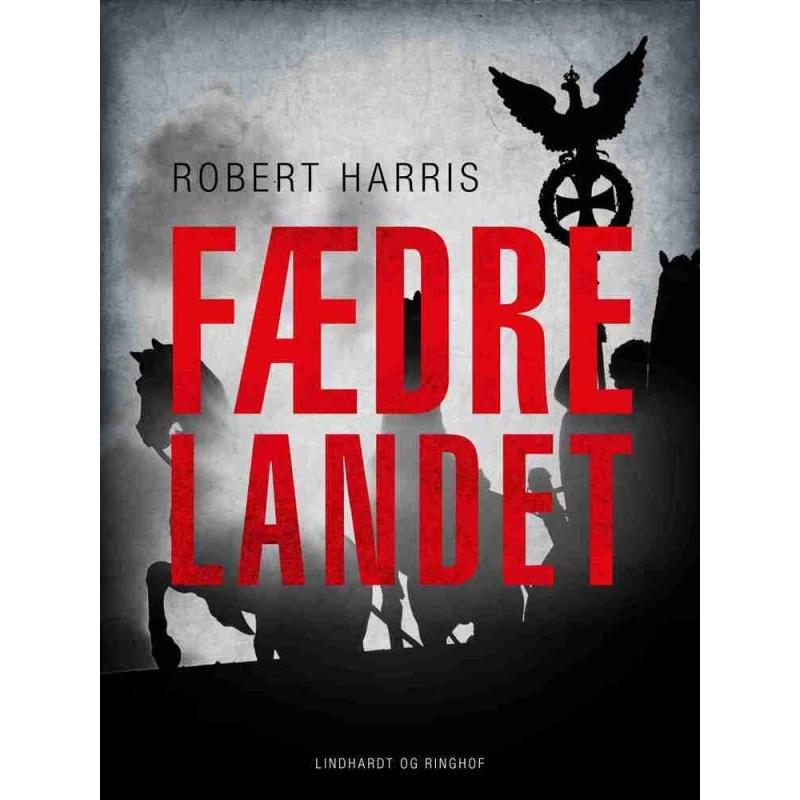 Fædrelandet - Robert Harris - Bog