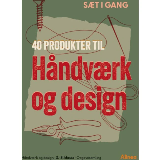 Sæt i gang: 40 produkter til håndværk og design - Alinea