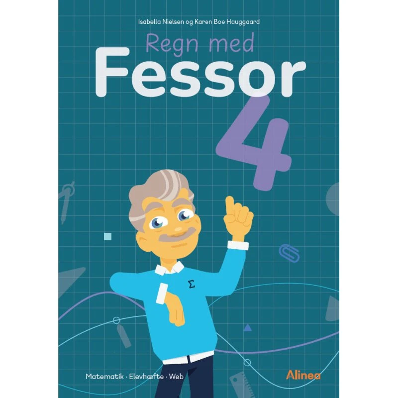Regn med Fessor 4 - Træningshæfte til matematik