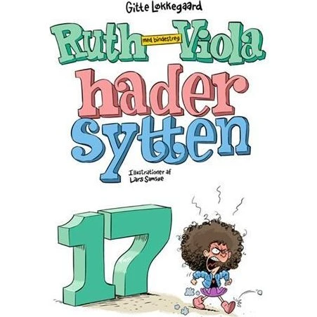 Ruth-Viola med bindestreg hader sytten af Gitte Løkkegaard