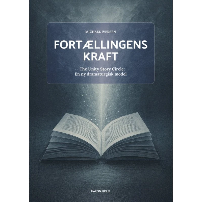 Fortællingens Kraft af Michael Iversen