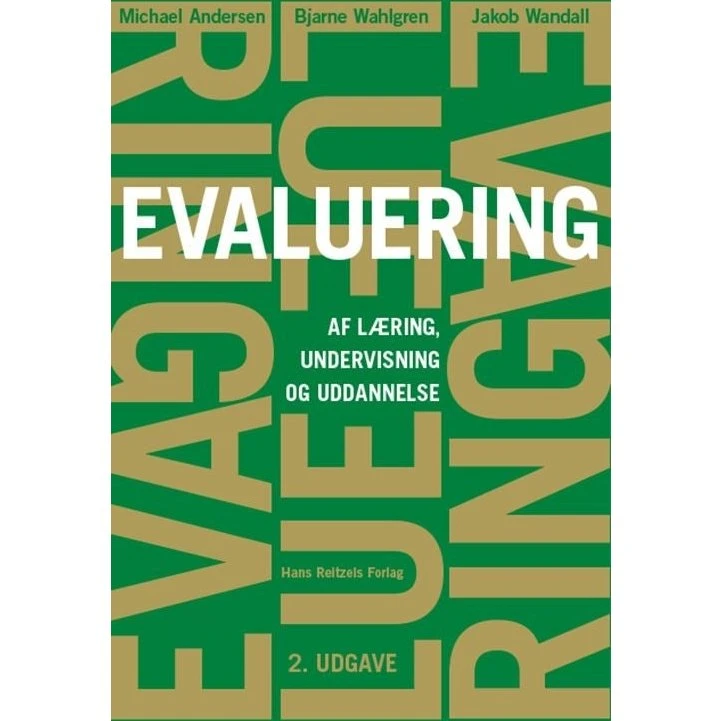 Evaluering af læring, undervisning og uddannelse - Michael Andersen m.fl.