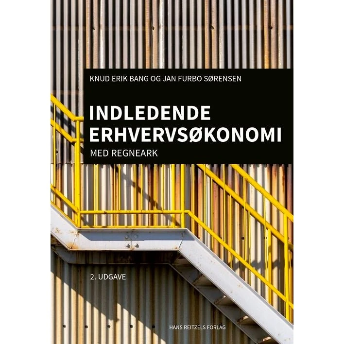 Indledende erhvervsøkonomi - Knud Erik Bang & Jan Furbo Sørensen