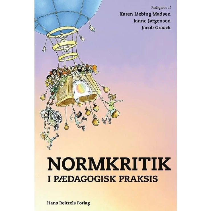 Normkritik i pædagogisk praksis - Janne Jørgensen m.fl.