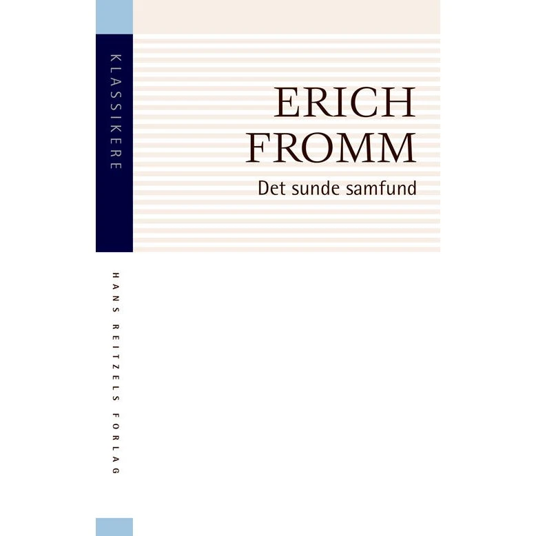 Det sunde samfund - Erich Fromm