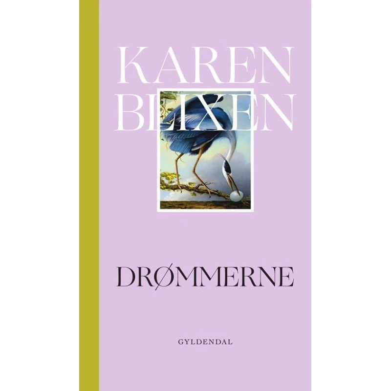 Karen Blixen: Drømmerne - Smukt gaveformat