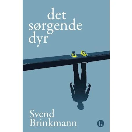 Svend Brinkmann: Det sørgende dyr - Bog