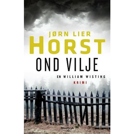 Ond vilje - Jørn Lier Horst - Bog
