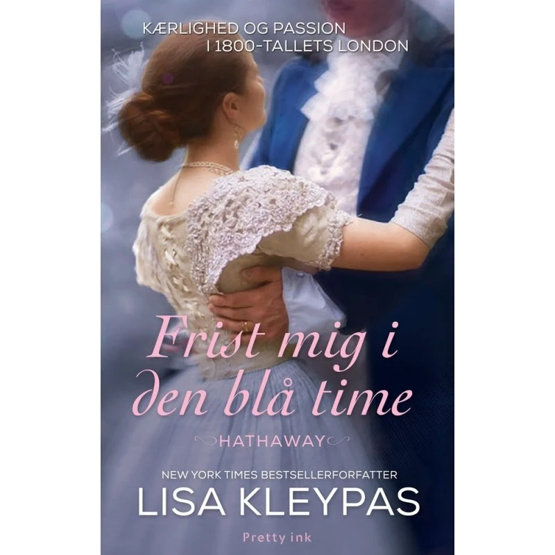 Lisa Kleypas: Frist mig i den blå time (Hathaway, 3)