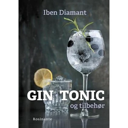 Gin tonic og tilbehør af Iben Diamant - Hardcover