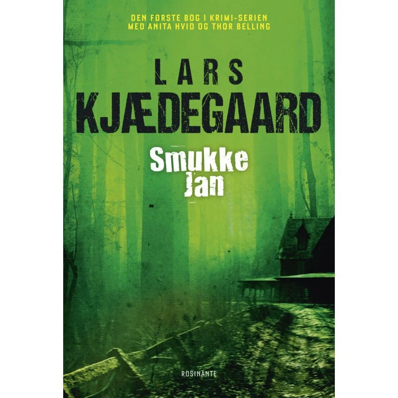 Smukke Jan - Lars Kjædegaard - Hvid & Belling krimi