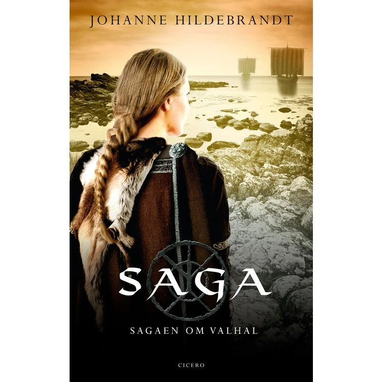 Johanne Hildebrandt: Saga - Sagaen om Valhal (Bog)