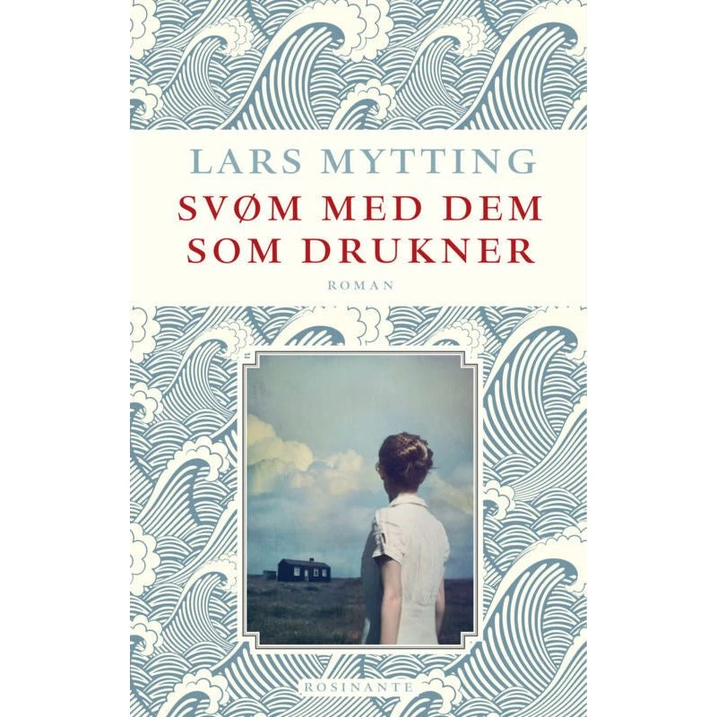 Svøm med dem som drukner - Lars Mytting