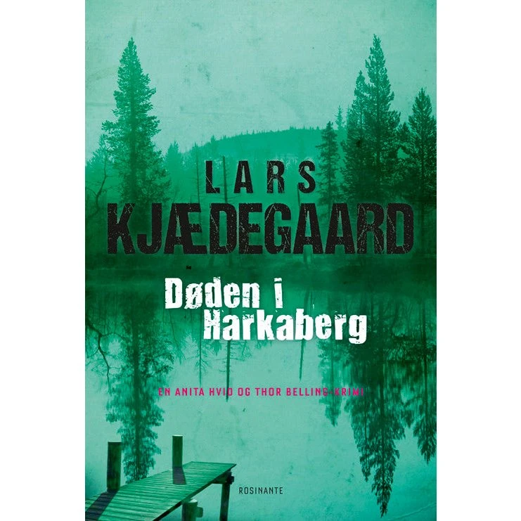 Lars Kjædegaard: Døden i Harkaberg