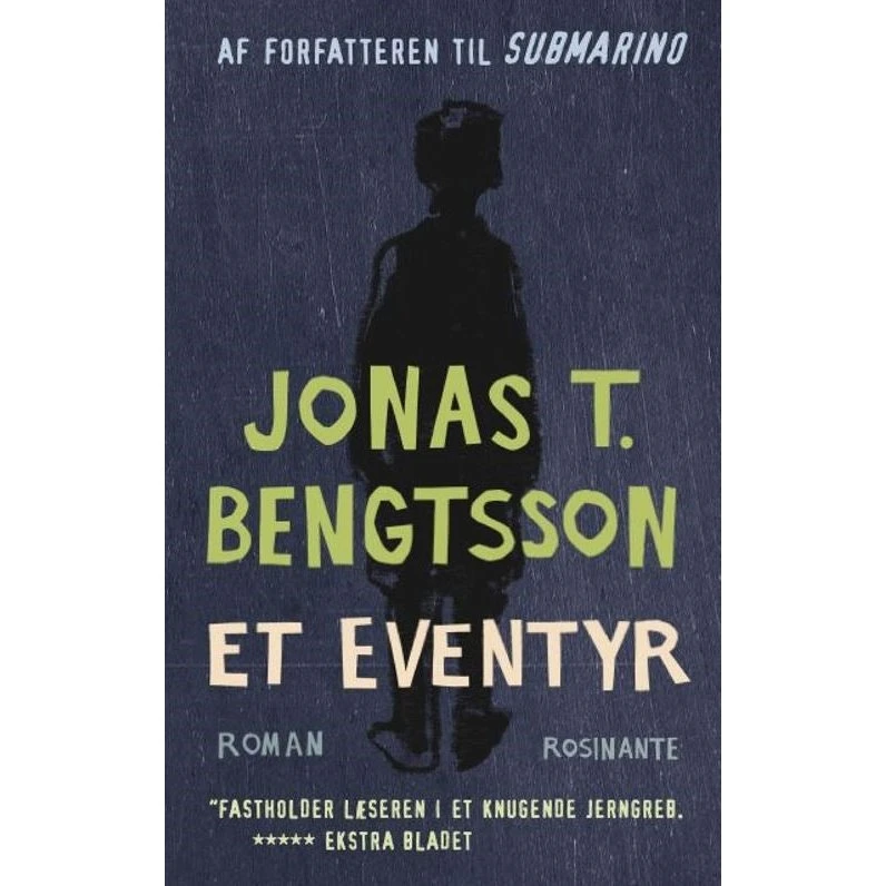 Et eventyr af Jonas T. Bengtsson - Roman