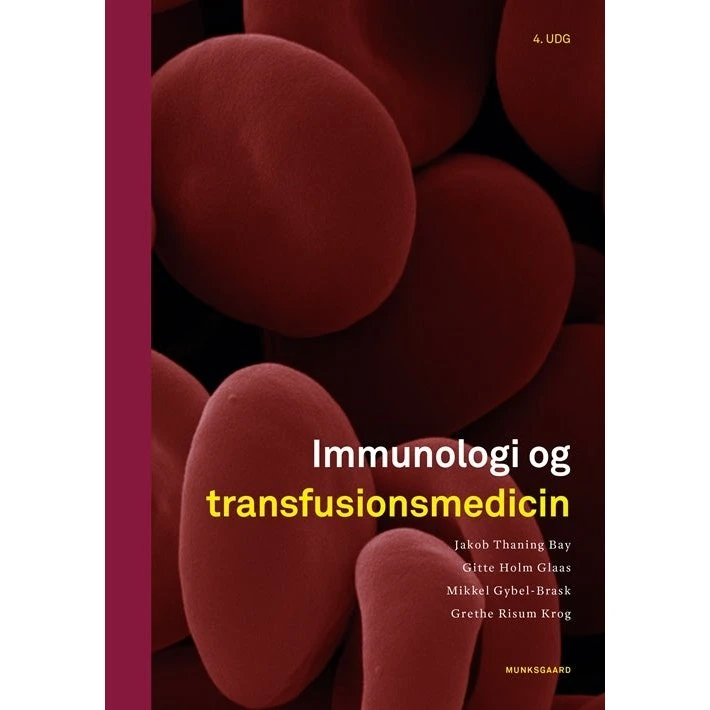 Immunologi og transfusionsmedicin - 4. udgave