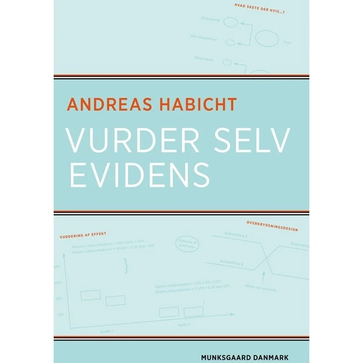 Vurder selv evidens - Andreas Habicht - Bog