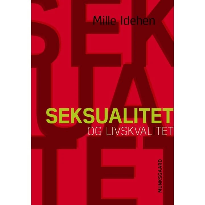 Seksualitet og livskvalitet af Mille Idehen