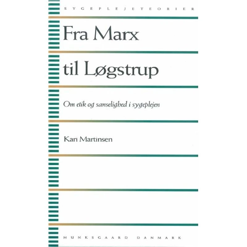 Fra Marx til Løgstrup af Kari Martinsen