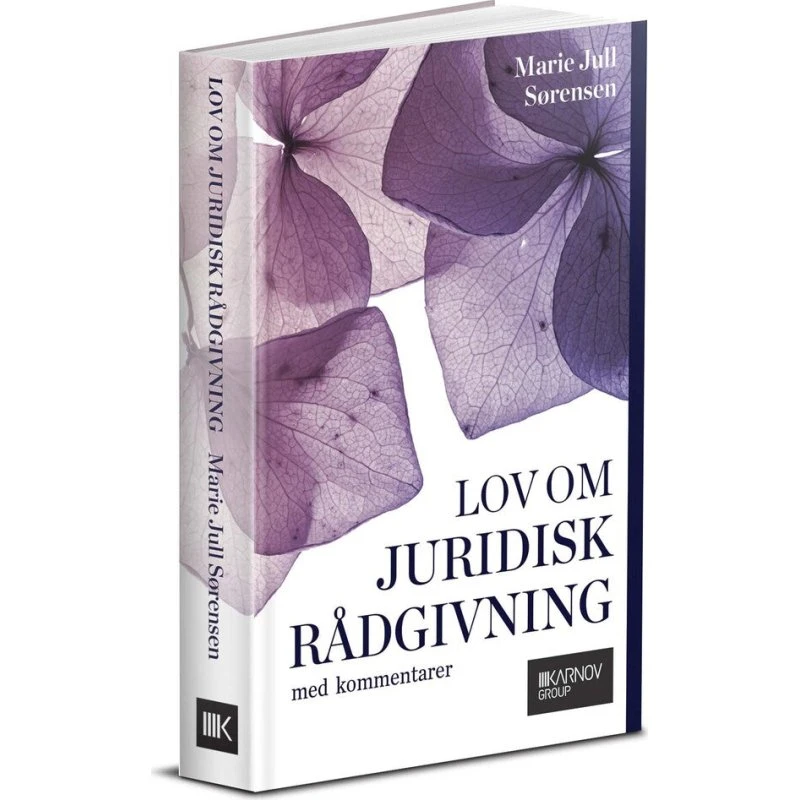 Lov om juridisk rådgivning med kommentarer - Marie Jull Sørensen