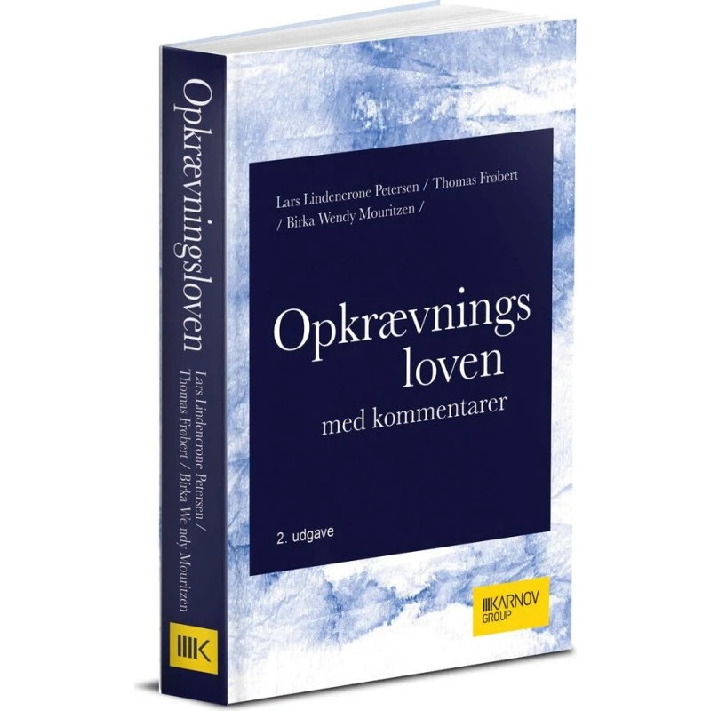 Opkrævningsloven med kommentarer (2. udgave) - Lars Lindencrone Petersen