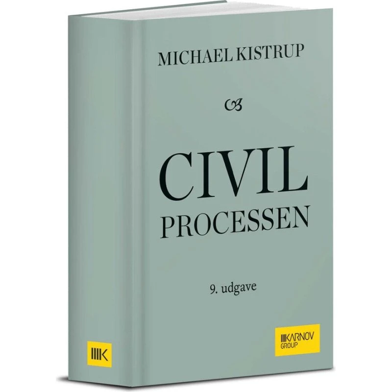 Civilprocessen - Michael Kistrup & Bernhard Gomard (9. udgave)