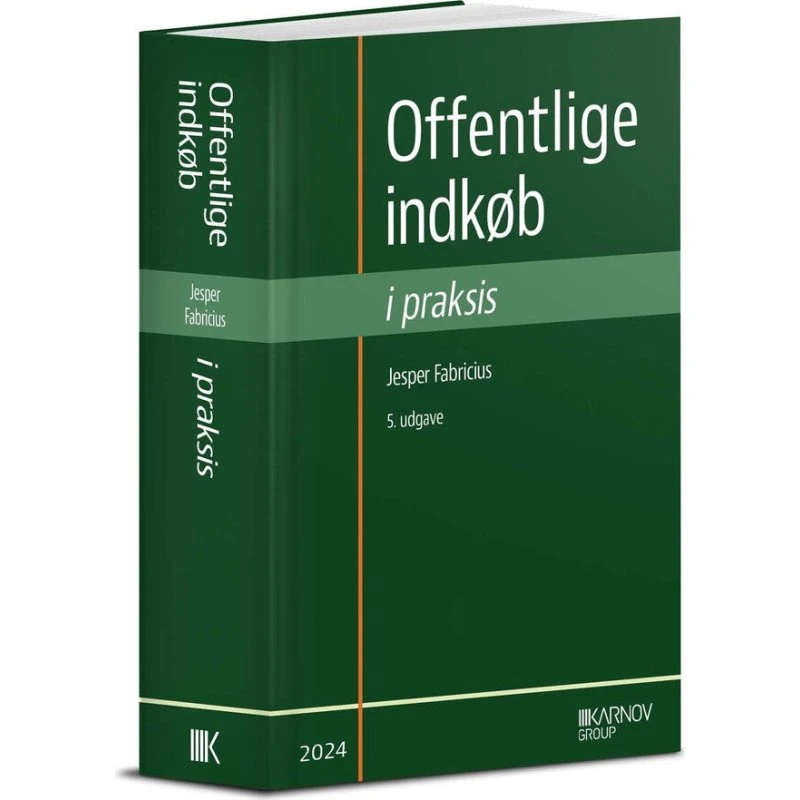 Offentlige indkøb i praksis - Jesper Fabricius (5. udgave)