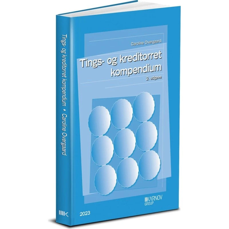 Tings- og kreditorret - kompendium - Caroline Overgaard (2. udgave)