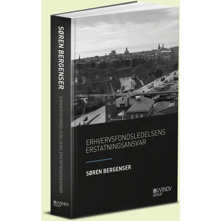 Erhvervsfondsledelsens erstatningsansvar af Søren Bergenser