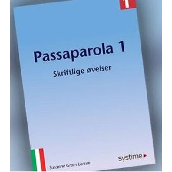 Passaparola 1 - Skriftlige øvelser af Susanne Gram Larsen