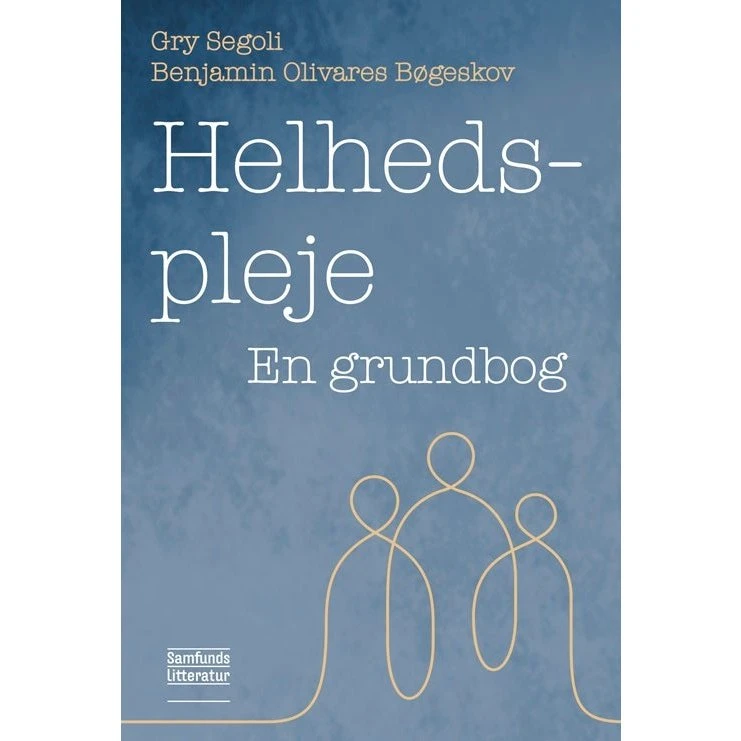 Helhedspleje - Benjamín Olivares Bøgeskov & Gry Segoli