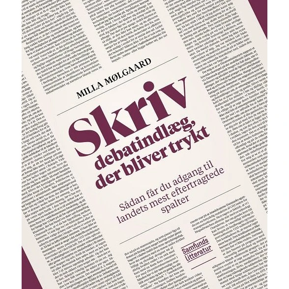 Skriv debatindlæg, der bliver trykt - Milla Mølgaard