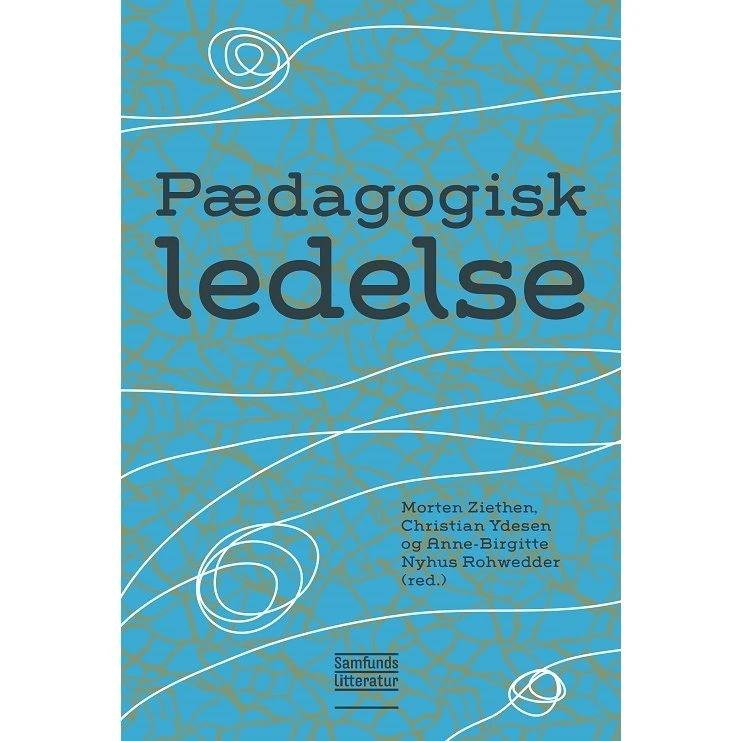 Pædagogisk ledelse - Morten Ziethen m.fl.