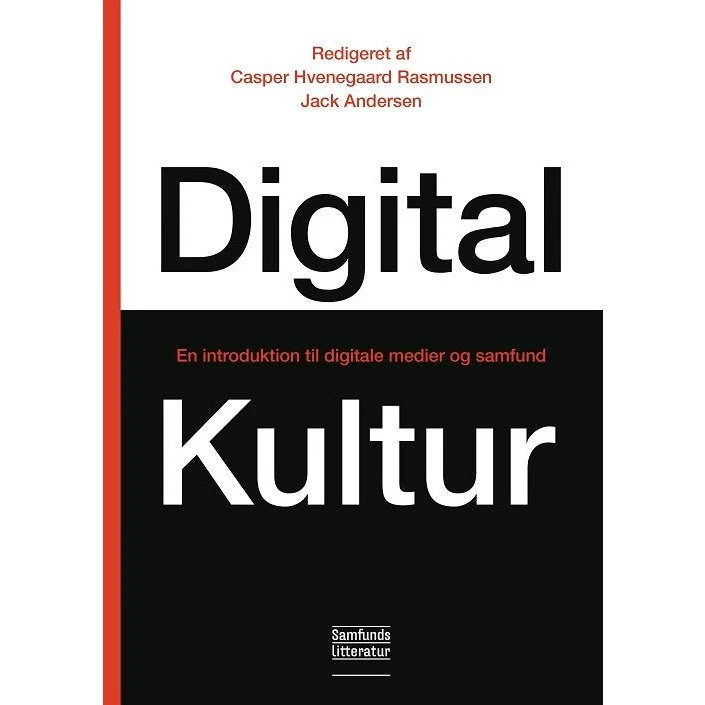 Digital kultur - Jack Andersen & Casper Hvenegaard Rasmussen