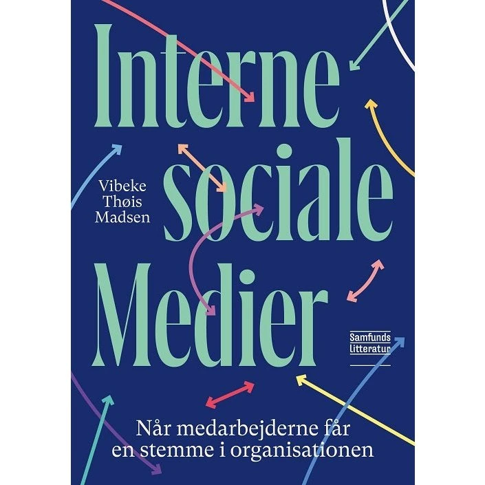 Interne sociale medier - Vibeke Thøis Madsen - Bog