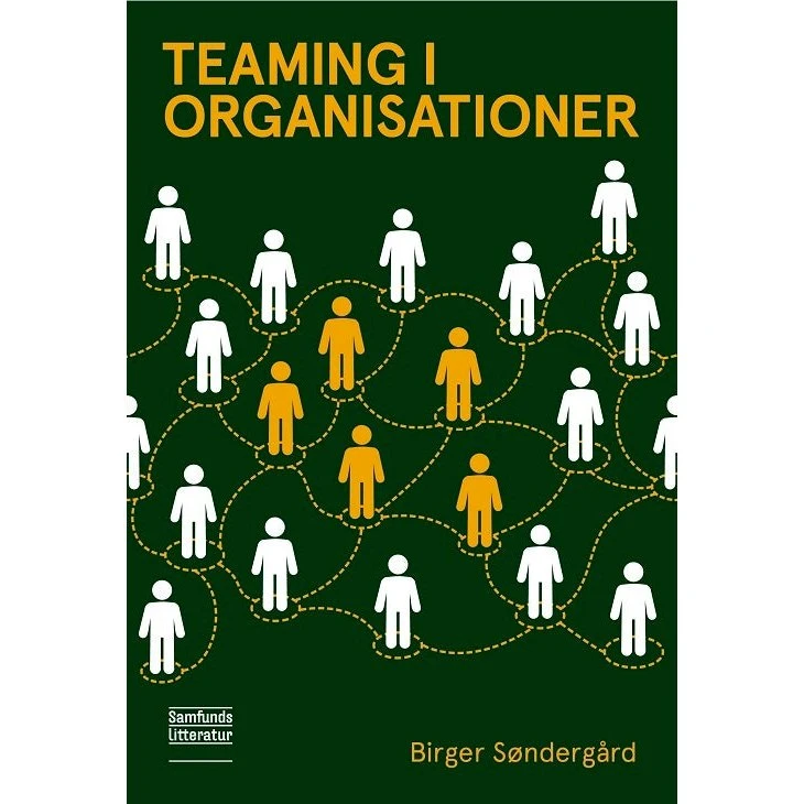 Teaming i organisationer - Birger Søndergård