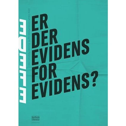 Er der evidens for evidens? - Ditte Dalum Christoffersen & Kit Stender Petersen