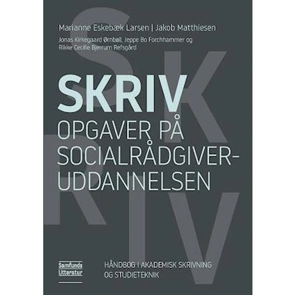 Skriv opgaver på socialrådgiveruddannelsen - Jakob Matthiesen m.fl.