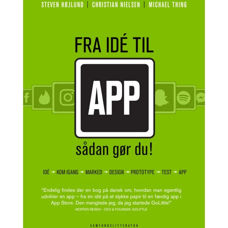Fra idé til app - Christian Nielsen, Michael Thing & Steven Hoejlund