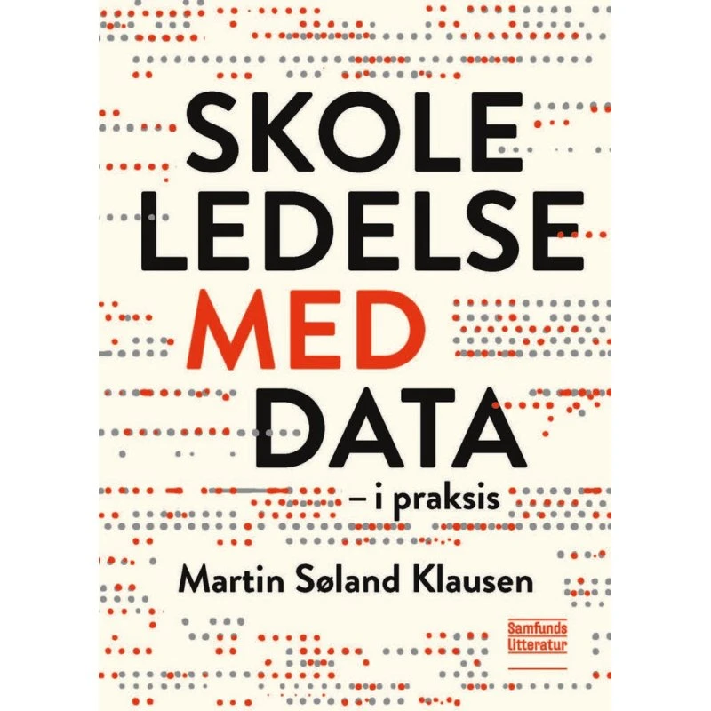 Skoleledelse med data - Martin Søland Klausen