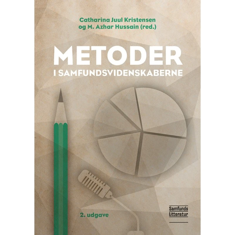 Metoder i samfundsvidenskaberne - Catharina Juul Kristensen