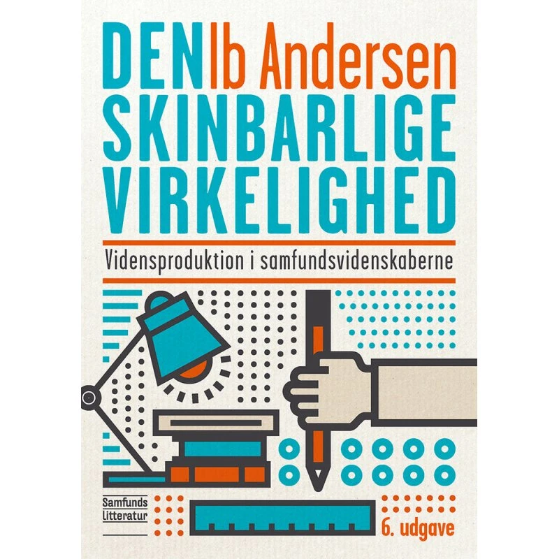 Den skinbarlige virkelighed, 6. udgave - Ib Andersen