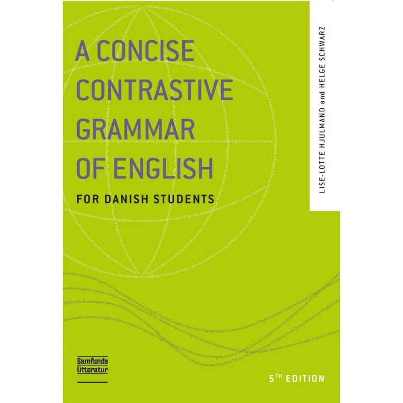 A Concise Contrastive Grammar of English - Helge Schwarz