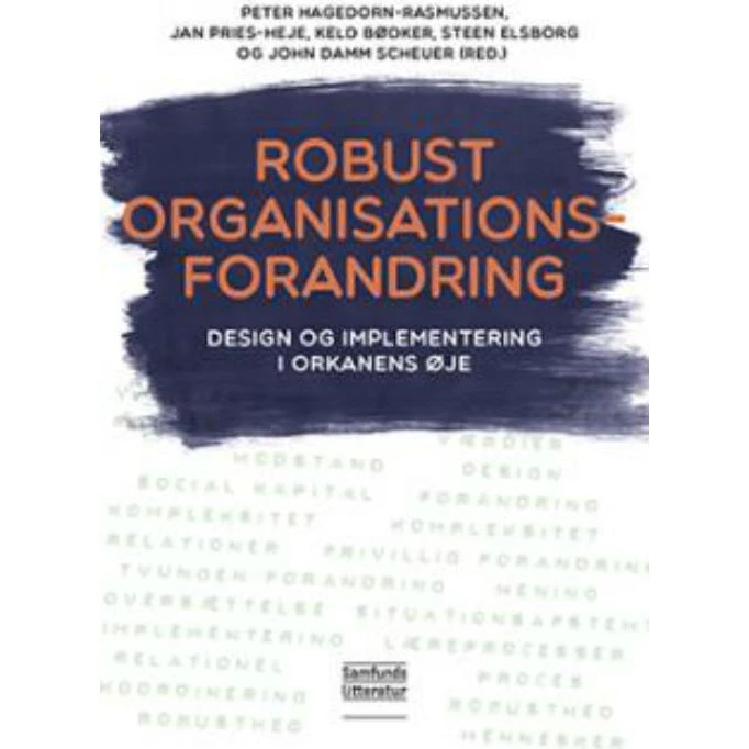 Robust organisationsforandring - Keld Bødker m.fl.